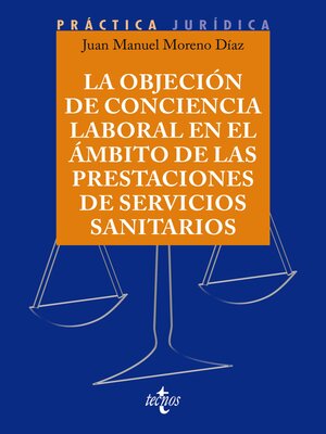 cover image of La objeción de conciencia en el ámbito de las prestaciones de Servicios Sanitarios